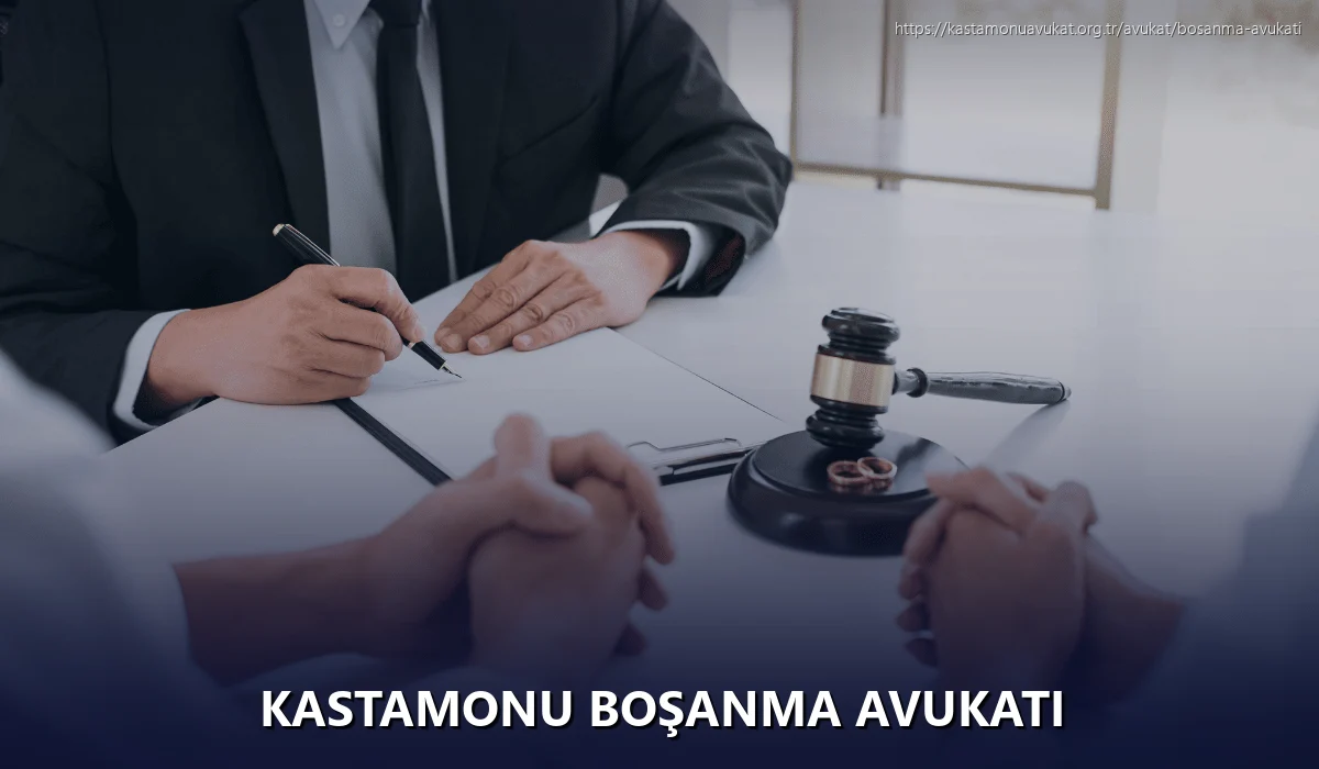 Kastamonu Boşanma Avukatı