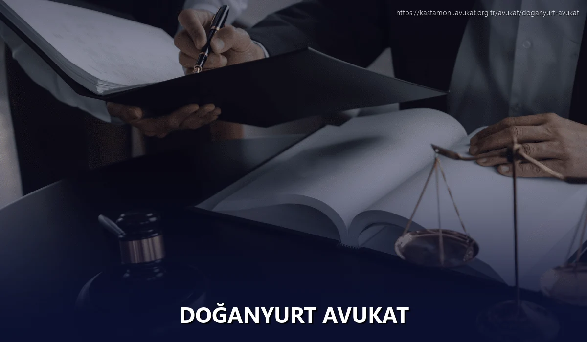 Doğanyurt Avukat
