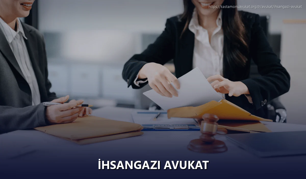 İhsangazi Avukat