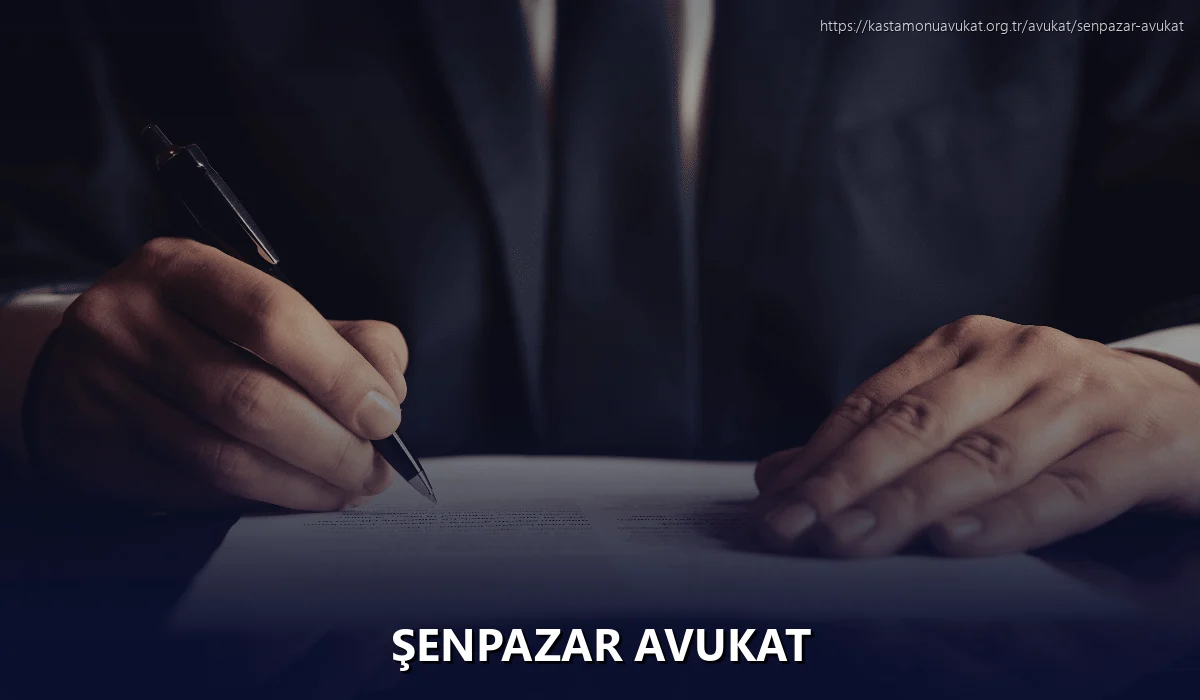 Şenpazar Avukat