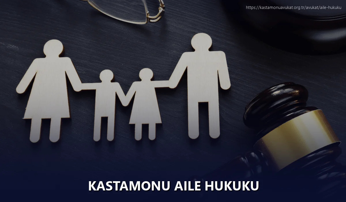 Kastamonu Aile Hukuku