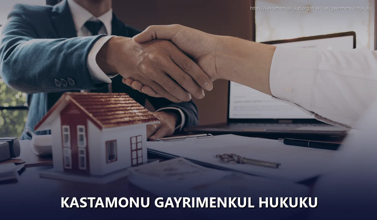 Kastamonu Gayrimenkul Hukuku