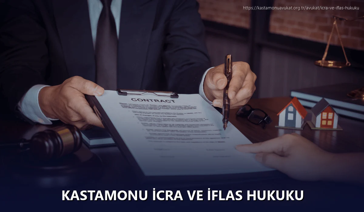 Kastamonu İcra ve İflas Hukuku