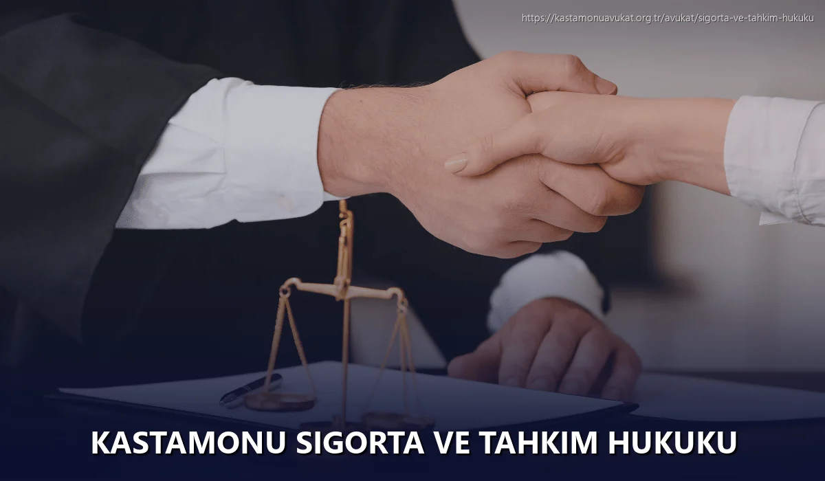 Kastamonu Sigorta ve Tahkim Hukuku